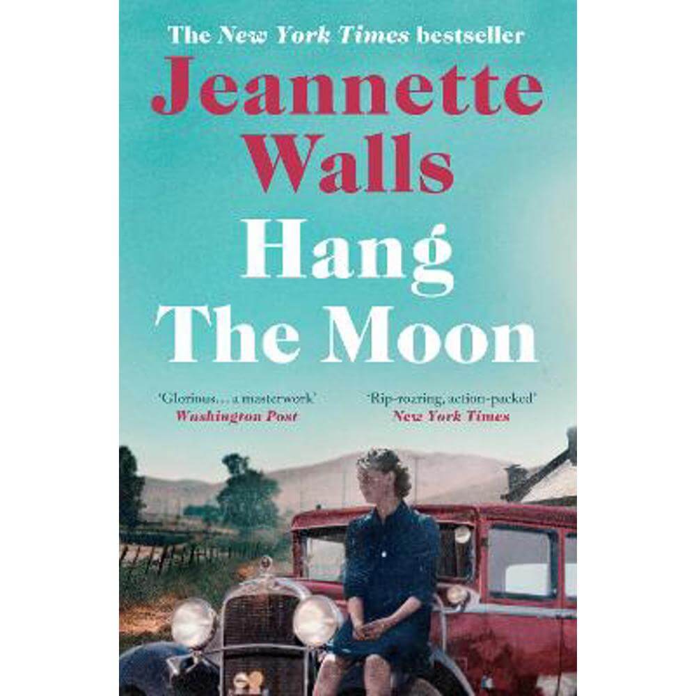 Hang the Moon (Paperback) - Jeannette Walls